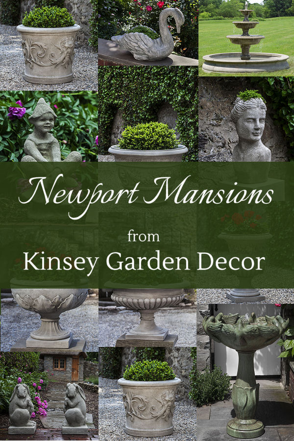 Kinsey Garden Decor Newport Mansions garden collection