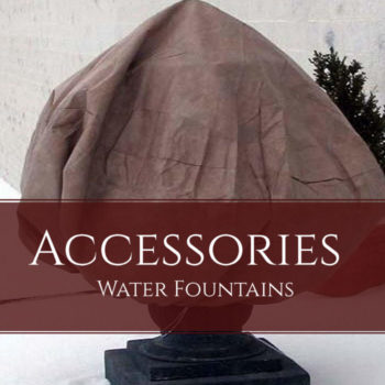 Water Fountain Covers, Accessories